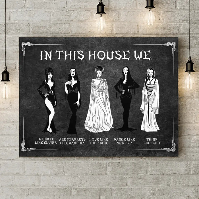 Custom Personalized Horizontal Canvas Gift Idea - In This House We Work It Like Elvira