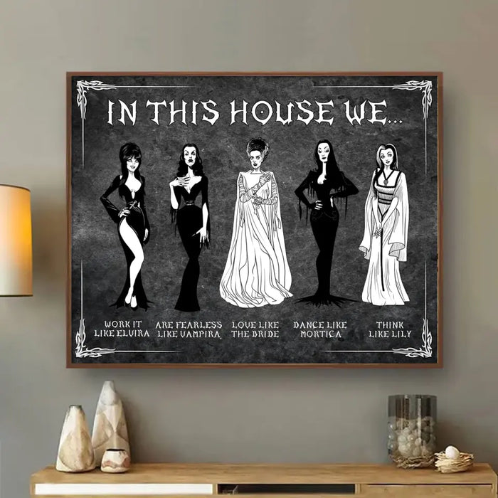 Custom Personalized Horizontal Poster Gift Idea For Halloween - In This House We Are Fearless Like Vampira