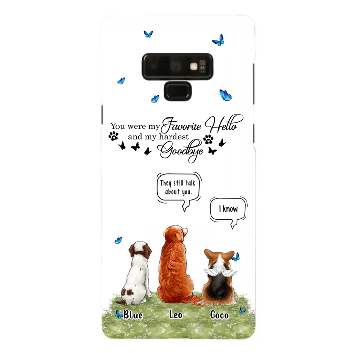 Custom Personalized Pet Phone Case - Memorial Gift Idea For Dog/ Cat Lover - You Were My Favorite Hello - Case For iPhone/Samsung