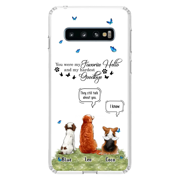 Custom Personalized Pet Phone Case - Memorial Gift Idea For Dog/ Cat Lover - You Were My Favorite Hello - Case For iPhone/Samsung