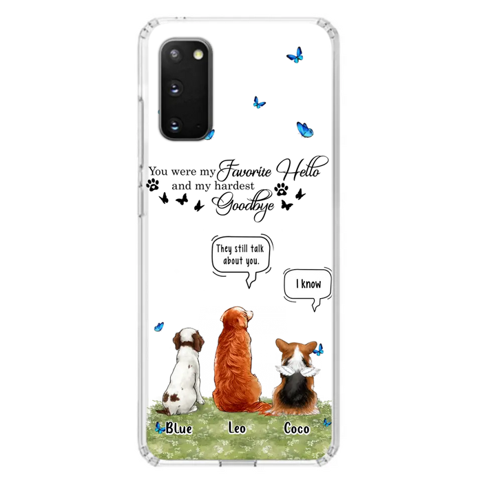 Custom Personalized Pet Phone Case - Memorial Gift Idea For Dog/ Cat Lover - You Were My Favorite Hello - Case For iPhone/Samsung