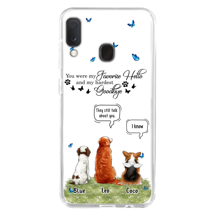 Custom Personalized Pet Phone Case - Memorial Gift Idea For Dog/ Cat Lover - You Were My Favorite Hello - Case For iPhone/Samsung