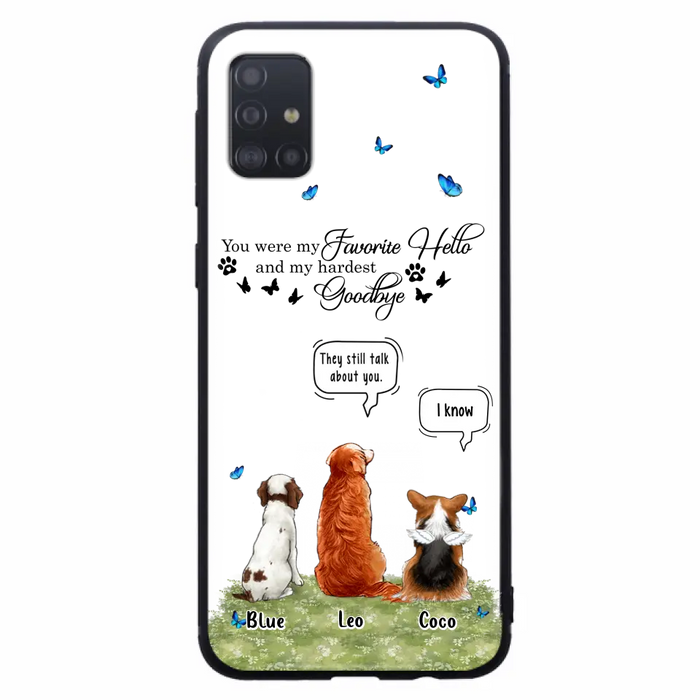 Custom Personalized Pet Phone Case - Memorial Gift Idea For Dog/ Cat Lover - You Were My Favorite Hello - Case For iPhone/Samsung