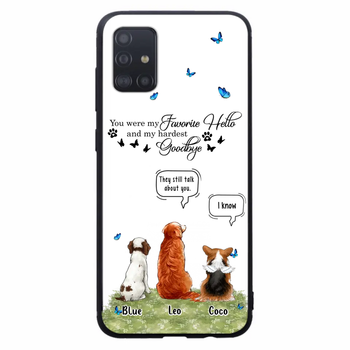 Custom Personalized Pet Phone Case - Memorial Gift Idea For Dog/ Cat Lover - You Were My Favorite Hello - Case For iPhone/Samsung