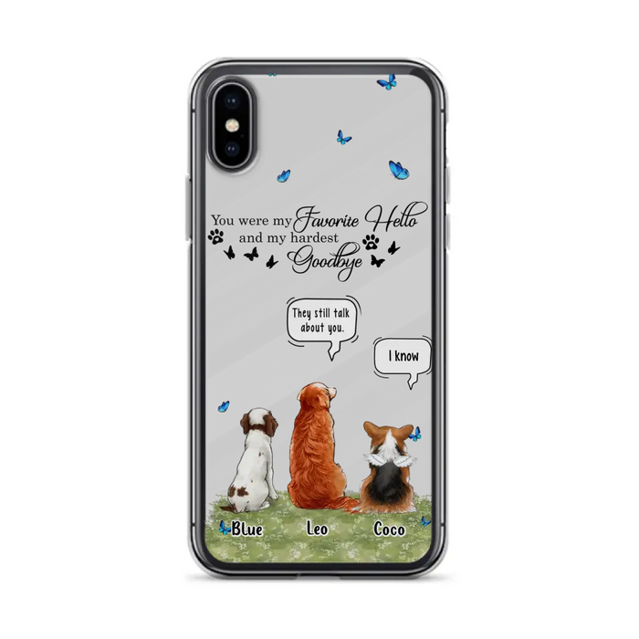 Custom Personalized Pet Phone Case - Memorial Gift Idea For Dog/ Cat Lover - You Were My Favorite Hello - Case For iPhone/Samsung