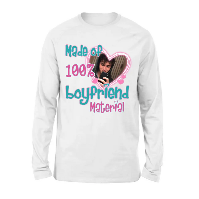 Custom Personalized Boyfriend Material T-shirt/ Long Sleeve/ Sweatshirt/ Hoodie - Upload Photo - Couple Gift Idea