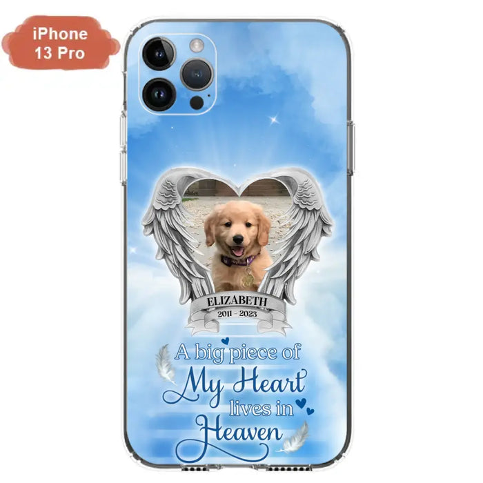 Custom Personalized Memorial Phone Case - Upload Photo - Memorial Gift Idea For Family Member/ Pet Owner - A Big Piece Of My Heart Lives In Heaven - Case For iPhone And Samsung