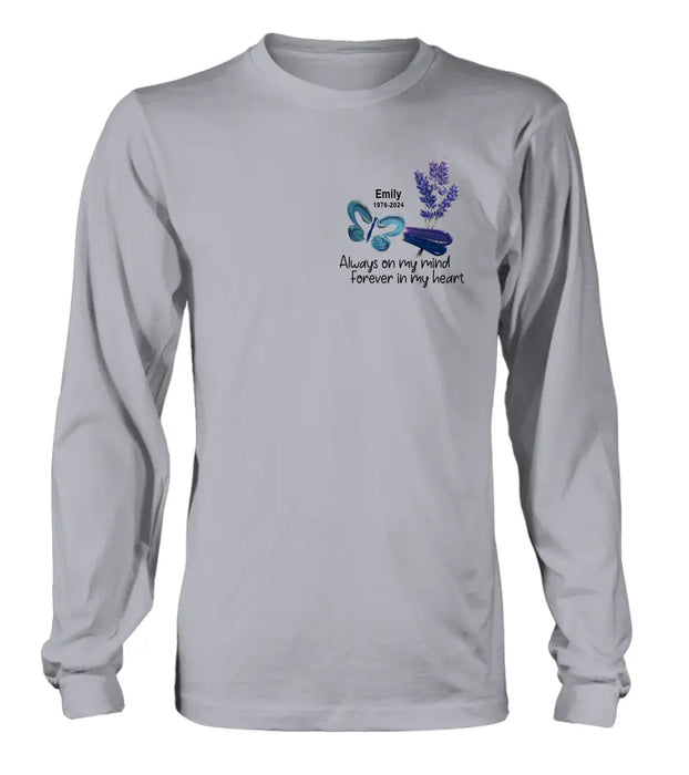 Custom Personalized Memorial Butterfly Shirt/ Hoodie - Memorial Gift Idea For Family Member - Always On My Mind Forever In My Heart