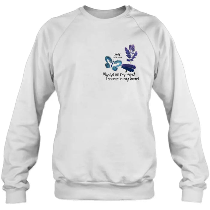 Custom Personalized Memorial Butterfly Shirt/ Hoodie - Memorial Gift Idea For Family Member - Always On My Mind Forever In My Heart