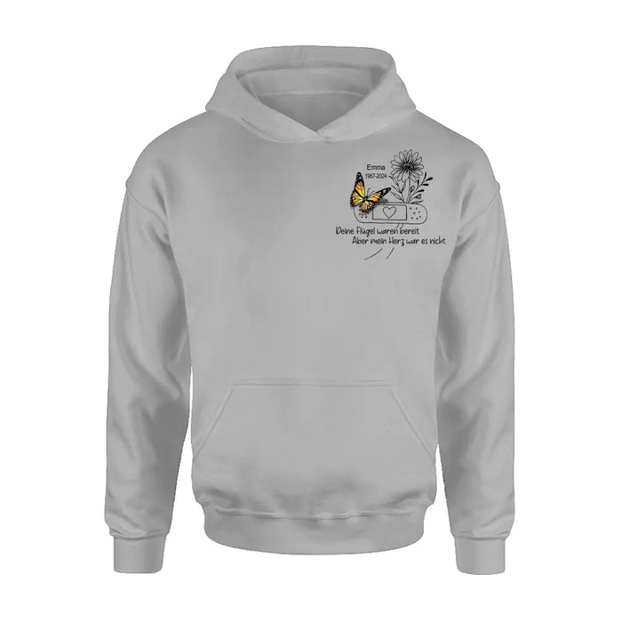 Personalisiertes Gedenkt Unisex T-Shirt/ Langarm/ Sweatshirt/ Hoodie - Gedenke Geschenkidee - Deine Flügel waren bereit - aber mein Herz war es nicht