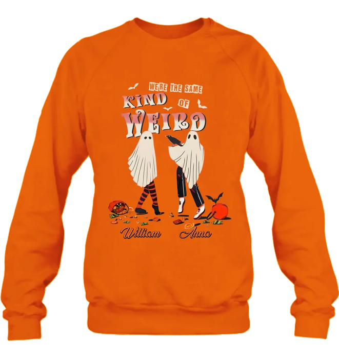 Custom Personalized Couple T-shirt/ Long Sleeve/ Sweatshirt/ Hoodie - Halloween Gift Idea For Couple - We're The Same Kind Of Weird