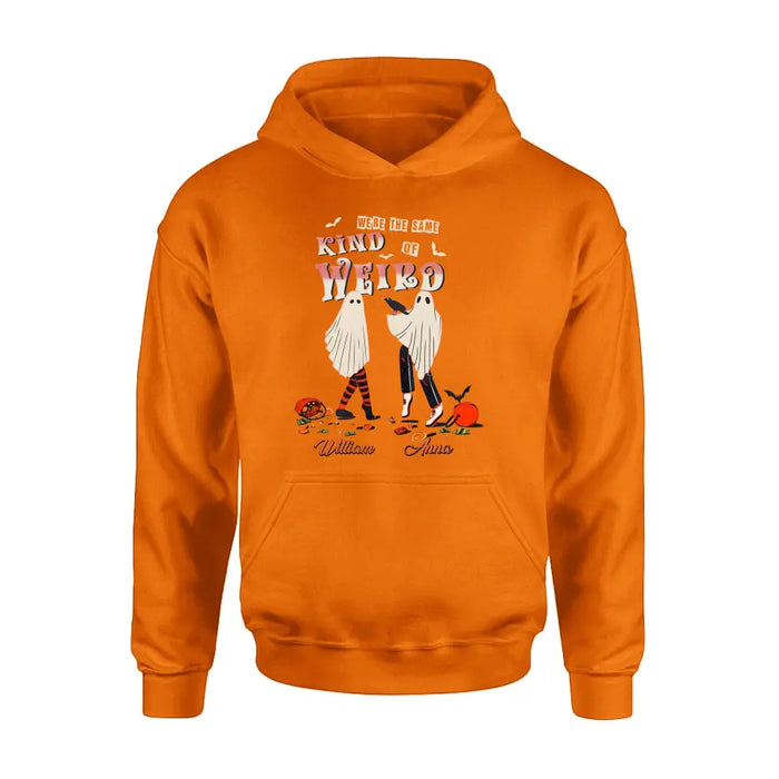 Custom Personalized Couple T-shirt/ Long Sleeve/ Sweatshirt/ Hoodie - Halloween Gift Idea For Couple - We're The Same Kind Of Weird