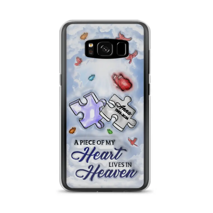 Custom Personalized Memorial Piece Phone Case - Memorial Gift Idea - Case For iPhone/ Samsung - A Piece Of My Heart Lives In Heaven