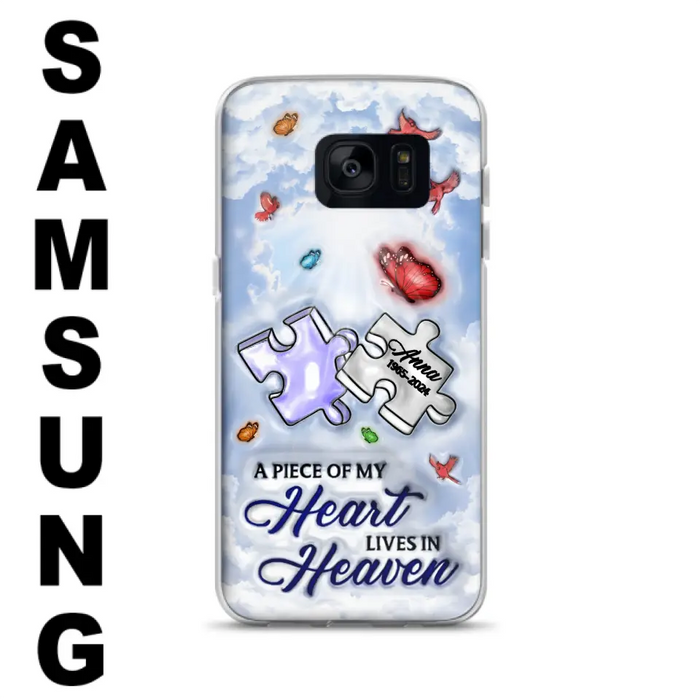 Custom Personalized Memorial Piece Phone Case - Memorial Gift Idea - Case For iPhone/ Samsung - A Piece Of My Heart Lives In Heaven