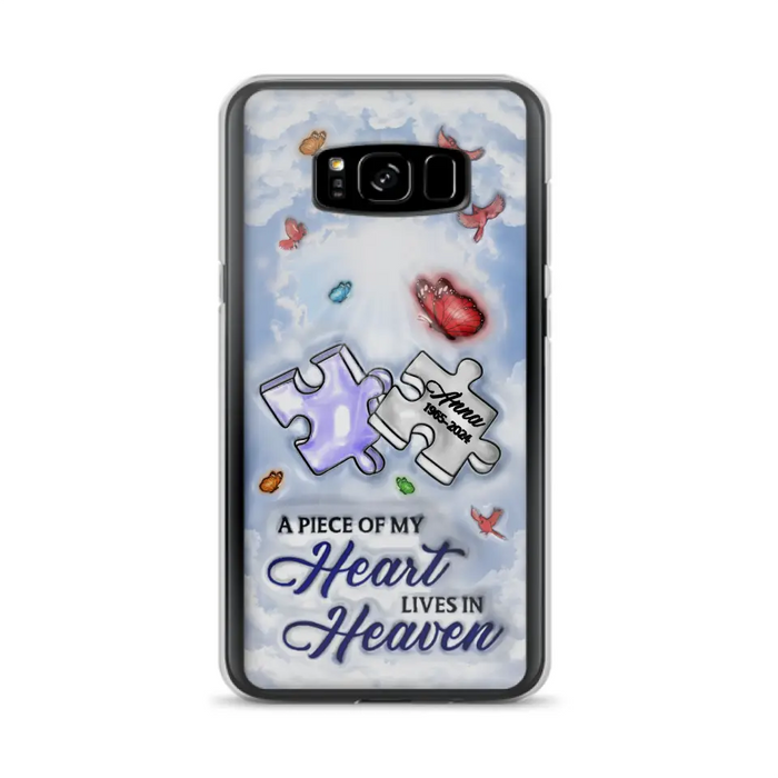 Custom Personalized Memorial Piece Phone Case - Memorial Gift Idea - Case For iPhone/ Samsung - A Piece Of My Heart Lives In Heaven