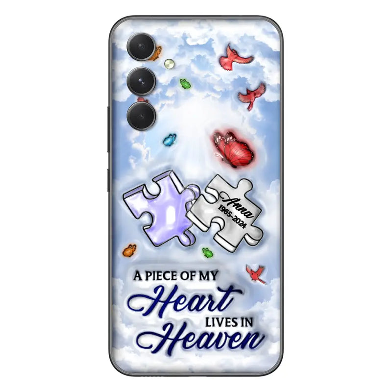 Personalized Memorial Piece Phone Case - Memorial Gift Idea - Case For iPhone/Samsung - A Piece Of My Heart Lives In Heaven