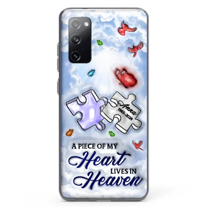 Custom Personalized Memorial Piece Phone Case - Memorial Gift Idea - Case For iPhone/ Samsung - A Piece Of My Heart Lives In Heaven