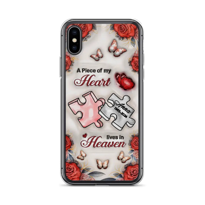 Custom Personalized Memorial Phone Case - Memorial Gift Idea - Case For iPhone/ Samsung - A Piece Of My Heart Lives In Heaven