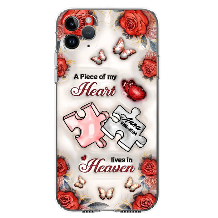 Custom Personalized Memorial Phone Case - Memorial Gift Idea - Case For iPhone/ Samsung - A Piece Of My Heart Lives In Heaven