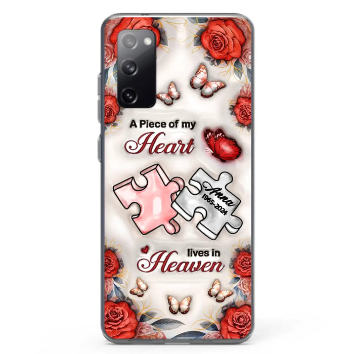 Custom Personalized Memorial Phone Case - Memorial Gift Idea - Case For iPhone/ Samsung - A Piece Of My Heart Lives In Heaven