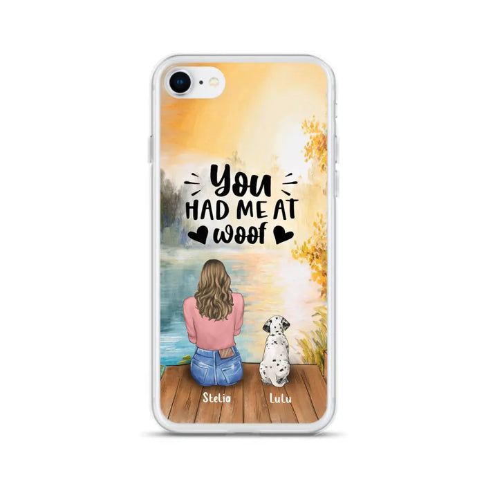 Custom Personalized Dog Mom Phone Case - Gifts For Dog Lovers With Upto 4 Dogs - You Had Me At Woof - Case For iPhone, Samsung