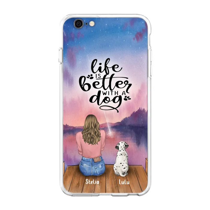 Custom Personalized Dog Mom Phone Case - Gifts For Dog Lovers With Upto 4 Dogs - Life Is Better With A Dog - Case For iPhone, Samsung And Xiaomi