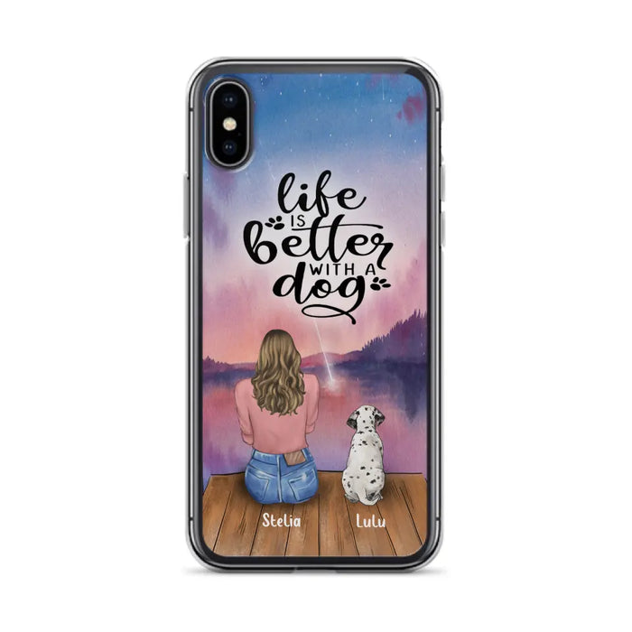 Custom Personalized Dog Mom Phone Case - Gifts For Dog Lovers With Upto 4 Dogs - Life Is Better With A Dog - Case For iPhone, Samsung And Xiaomi