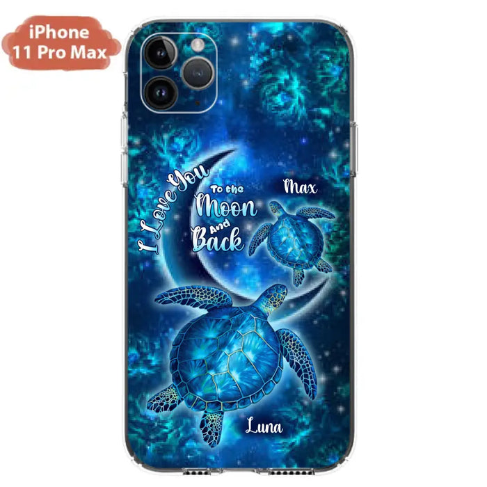 Custom Personalized Turtle Phone Case For Iphone and Samsung - Up to 6 Turtles - I Love You To The Moon And Back - IUNAG8