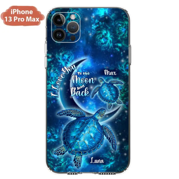 Custom Personalized Turtle Phone Case For Iphone and Samsung - Up to 6 Turtles - I Love You To The Moon And Back - IUNAG8