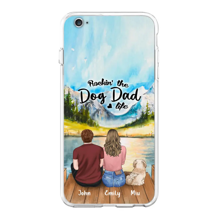 Custom Personalized Pet Parents Phone Case - Parents & Upto 3 Pets - Gifts For Dog Lovers,Cat Lovers - Rockin' The Dog Dad Life