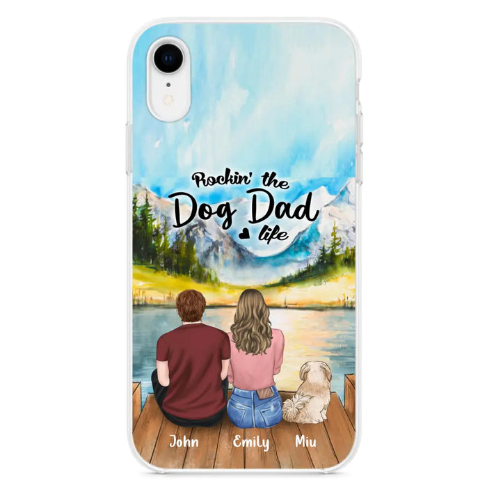 Custom Personalized Pet Parents Phone Case - Parents & Upto 3 Pets - Gifts For Dog Lovers,Cat Lovers - Rockin' The Dog Dad Life