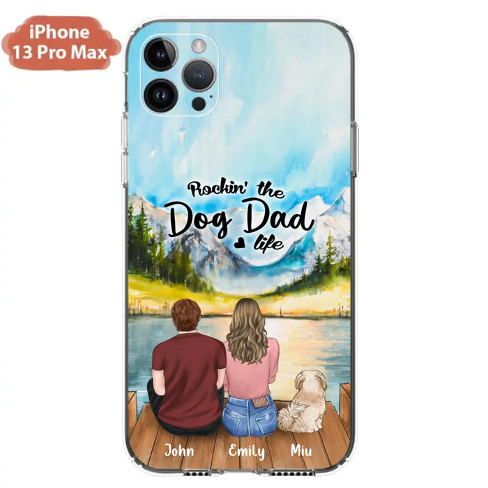 Custom Personalized Pet Parents Phone Case - Parents & Upto 3 Pets - Gifts For Dog Lovers,Cat Lovers - Rockin' The Dog Dad Life