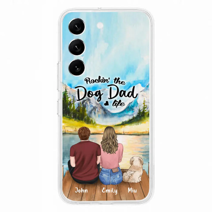 Custom Personalized Pet Parents Phone Case - Parents & Upto 3 Pets - Gifts For Dog Lovers,Cat Lovers - Rockin' The Dog Dad Life