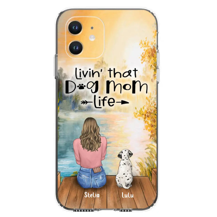 Personalized Dog Mom Phone Case - Up to 4 Dogs - Gift for Dog Lovers - Livin' with dog mom life