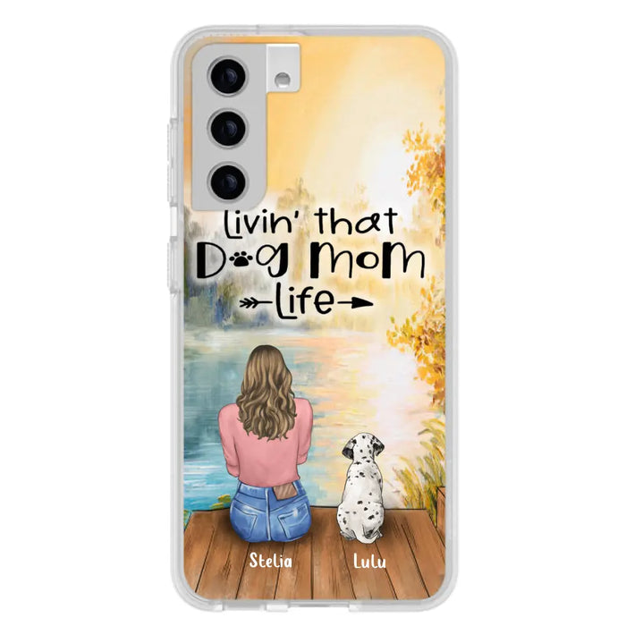 Personalized Dog Mom Phone Case - Up to 4 Dogs - Gift for Dog Lovers - Livin' with dog mom life