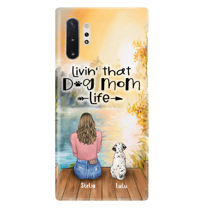 Personalized Dog Mom Phone Case - Up to 4 Dogs - Gift for Dog Lovers - Livin' with dog mom life