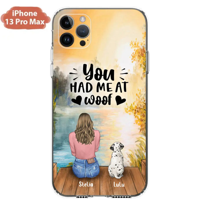 Custom Personalized Dog Mom Phone Case - Best Gift Idea For Dog Lovers - Upto 4 Dogs - You Had Me At Woof - Case For iPhone, Samsung And Xiaomi