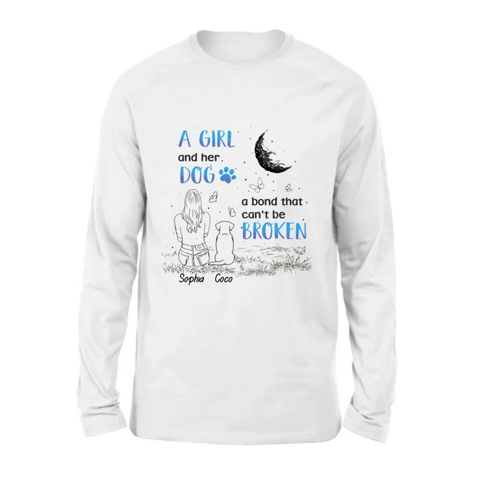 Custom Personalized Girl And Dog T-shirt/ Long Sleeve/ Sweatshirt/ Hoodie - Memorial Gift Idea For Dog Lover - A Girl And Her Dog A Bond That Can't Be Broken