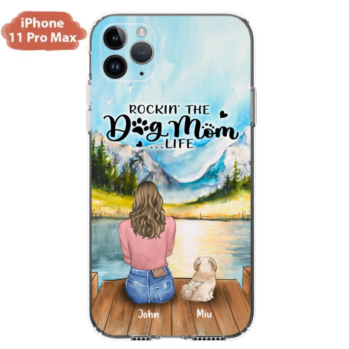 Custom Personalized Dog Mom Phone Case - Gifts For Dog Lover With Upto 7 Dogs - Rockin' The Dog Mom Life