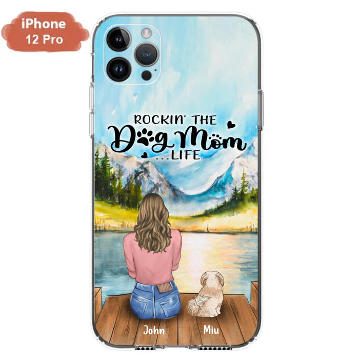 Custom Personalized Dog Mom Phone Case - Gifts For Dog Lover With Upto 7 Dogs - Rockin' The Dog Mom Life