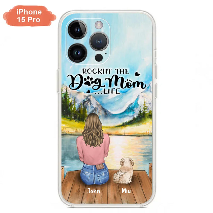 Custom Personalized Dog Mom Phone Case - Gifts For Dog Lover With Upto 7 Dogs - Rockin' The Dog Mom Life