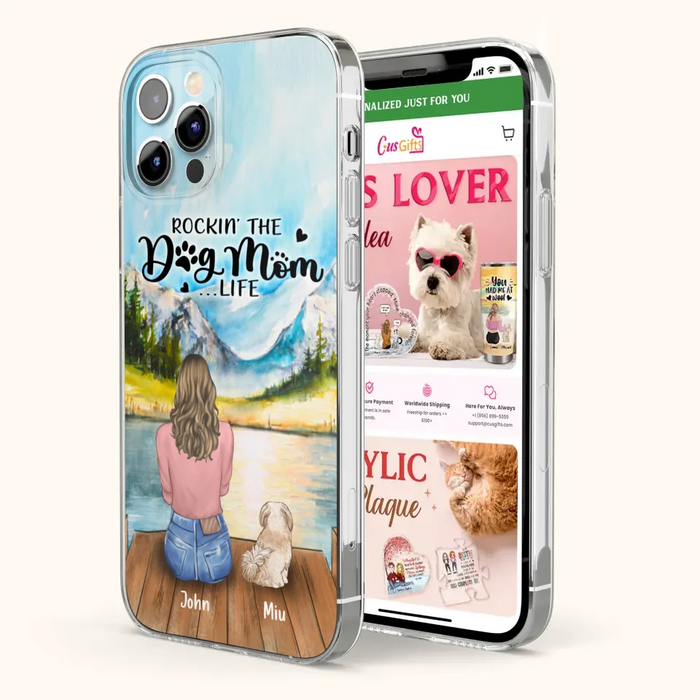 Custom Personalized Dog Mom Phone Case - Gifts For Dog Lover With Upto 7 Dogs - Rockin' The Dog Mom Life