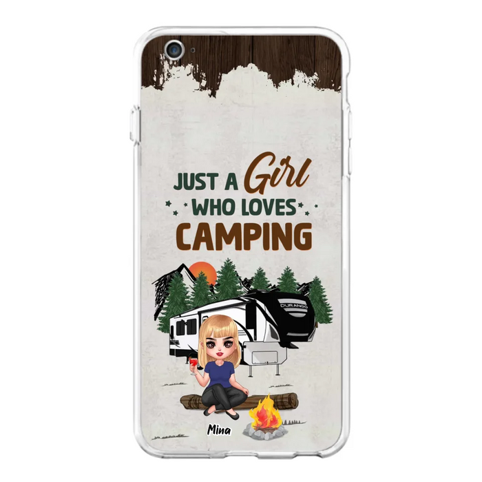 Custom Personalized Camping Girl Phone Case - Gift Idea For Camping Lover/ Mother's Day Gift - Just A Girl Who Loves Camping - Case For iPhone And Samsung