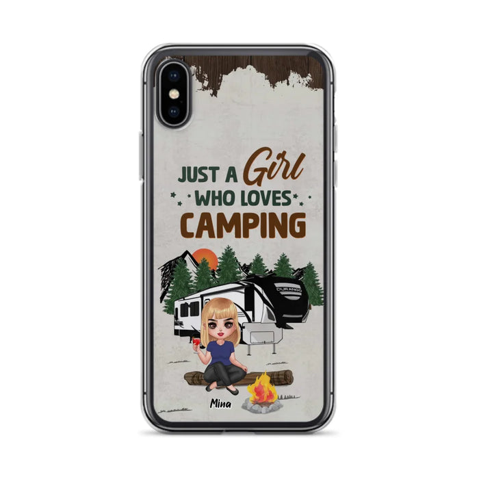 Custom Personalized Camping Girl Phone Case - Gift Idea For Camping Lover/ Mother's Day Gift - Just A Girl Who Loves Camping - Case For iPhone And Samsung