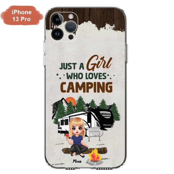 Custom Personalized Camping Girl Phone Case - Gift Idea For Camping Lover/ Mother's Day Gift - Just A Girl Who Loves Camping - Case For iPhone And Samsung