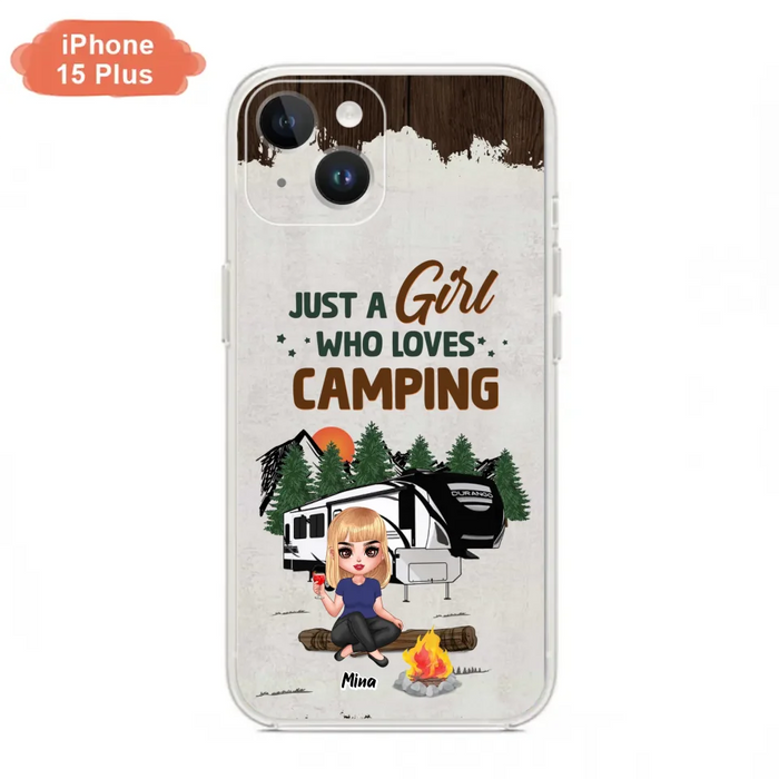 Custom Personalized Camping Girl Phone Case - Gift Idea For Camping Lover/ Mother's Day Gift - Just A Girl Who Loves Camping - Case For iPhone And Samsung