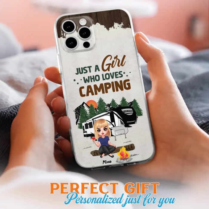 Custom Personalized Camping Girl Phone Case - Gift Idea For Camping Lover/ Mother's Day Gift - Just A Girl Who Loves Camping - Case For iPhone And Samsung