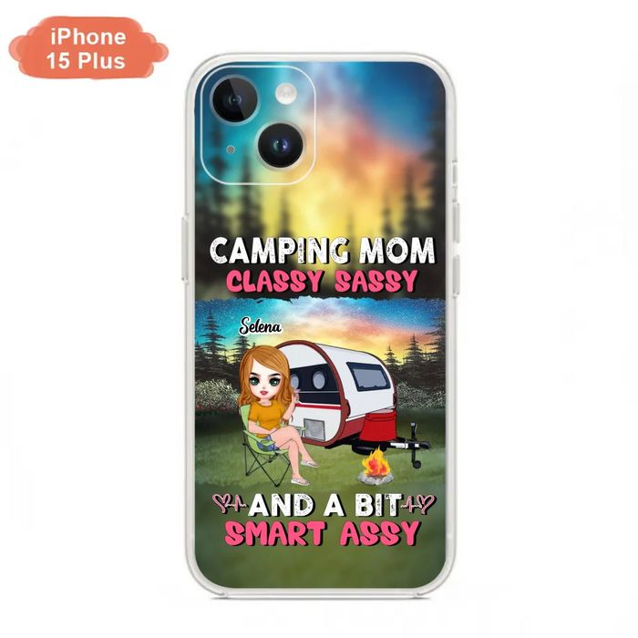 Custom Personalized Camping Mom Phone Case - Gift Idea For Camping Lover/ Mother's Day - Camping Mom Classy Sassy And A Bit Smart Assy - Case For iPhone And Samsung