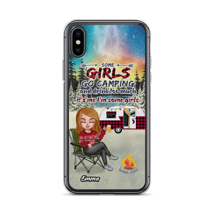 Custom Personalized Xmas Camping Girl Phone Case - Christmas Gift For Camping Lover - Upto 3 Dogs - Some Girls Go Camping And Drink Too Much - Case For iPhone And Samsung