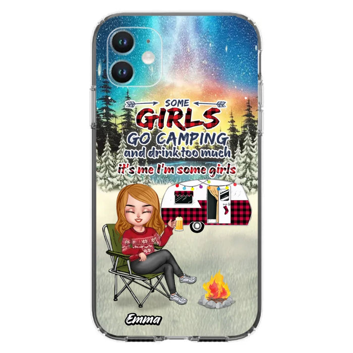 Custom Personalized Xmas Camping Girl Phone Case - Christmas Gift For Camping Lover - Upto 3 Dogs - Some Girls Go Camping And Drink Too Much - Case For iPhone And Samsung